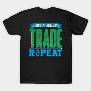 Investing Eat Sleep Trade Repeat Funny Daytrading T-Shirt